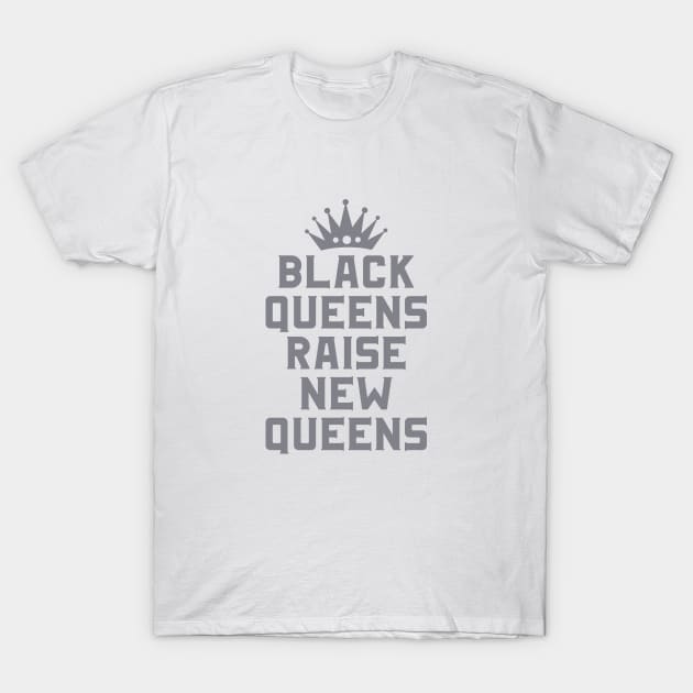 Black Queens Raise New Queens | African American | Afrocentric T-Shirt by UrbanLifeApparel